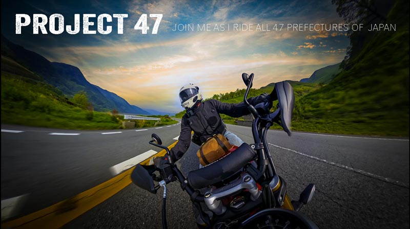Project 47 : Join me as I ride all 47 prefectures of Japan